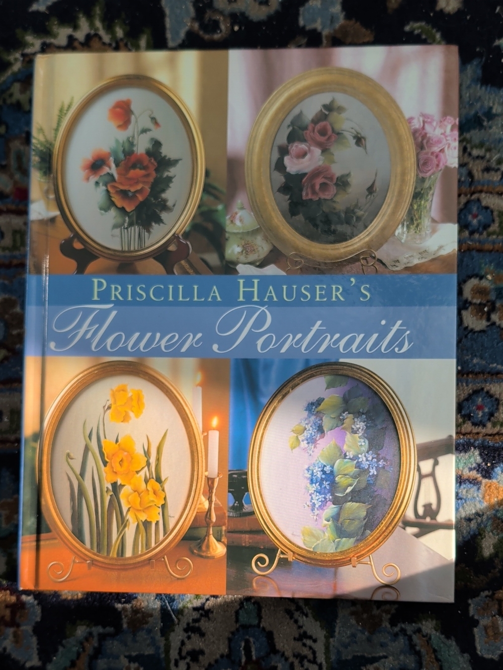 Priscilla Hauser' Flower Portraits - Floral Art Book (Blue Cover)